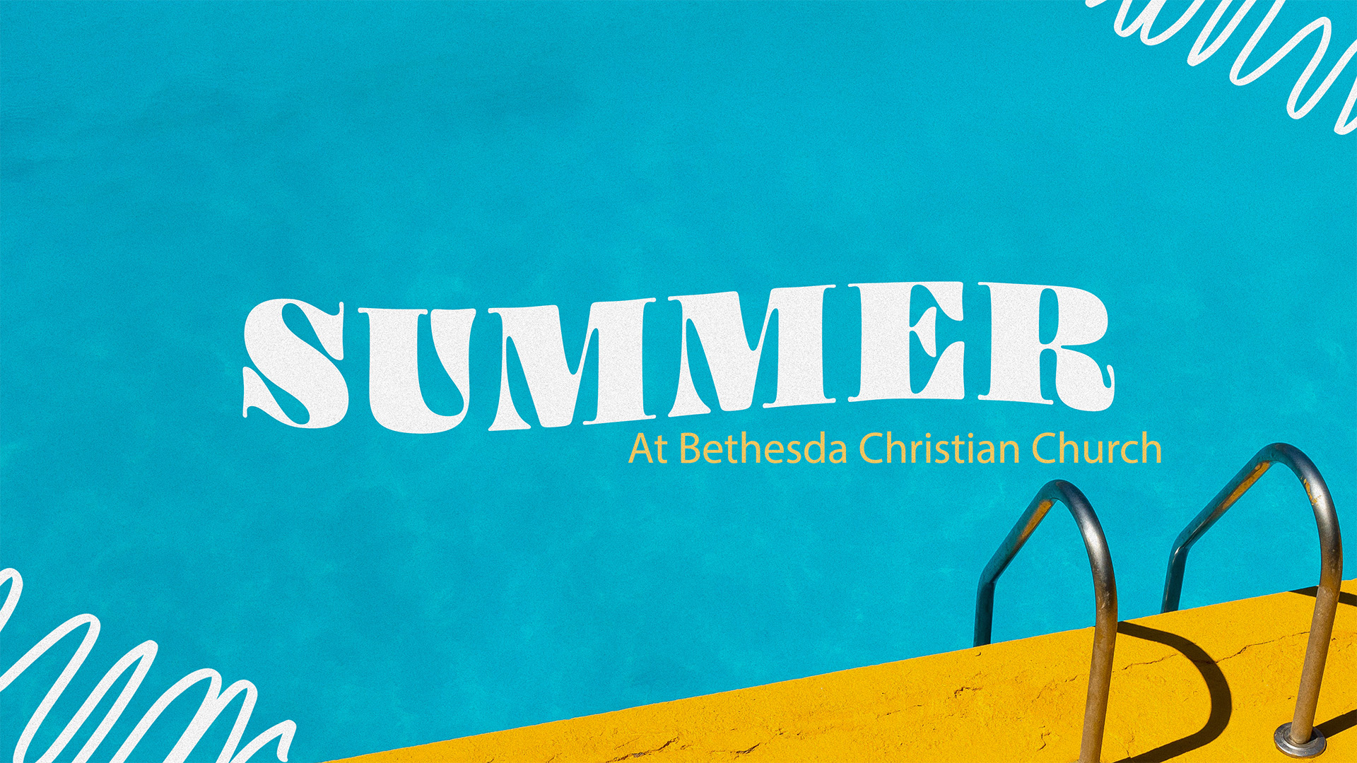 Summer 2025 | Bethesda Christian Church